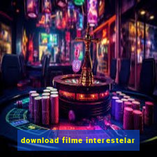 download filme interestelar